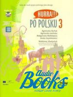 A. Burkat  - Hurra!!! Po Polsku 3 - Zeszyt cwiczen ( ) ()