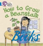  , Kelly Waldek - Big cat Phonics 4. How to grow a Beanstalk ()