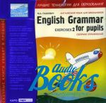   - English Grammar For Pupils. Exercises 2.   ()