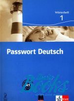 Ulrike Albrecht, Dorothea Dane, Gaby Gruhaber - Passwort Deutsch 1. Worterheft #1. A1 /     ()