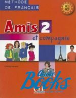 Colette Samson - Amis et compagnie 2 Class CD(    ) ()