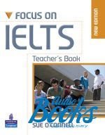 Sue O'Connell - Focus on IELTS Teacher's Book New Edition ()