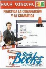 . . - Practica La Conjugacion y la Gramatica nivel A Aula Digital ()