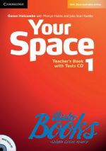 Martyn Hobbs, Julia Starr Keddle - Your Space 1 Teachers Book with Tests CD (  ) ()