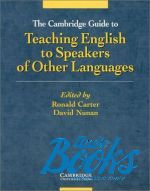 Edited By Ronald Carter - Cambridge Guide to Teaching English to Speakers of Other Languag ()