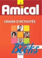  - - Amical 2. Cahier dactivities ()