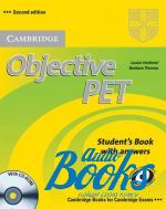 Barbara Thomas, Louise Hashemi - Objective PET 2nd Edition: Students Book with answers and CD-RO ()