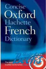 Marie-Helene Correard - Oxford University Press Academic. Oxford Concise French Dictiona ()