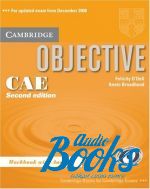 Felicity O`Dell, Annie Broadhead - Objective CAE Workbook with answers 2ed ()