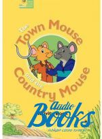 Cathy Lawday - Classic Tales Beginner, Level 2: Town Mouse and Country Mouse Ac ()