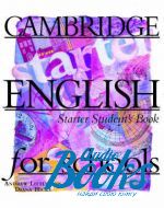 Diana Hicks, Andrew Littlejohn - Cambridge English For Schools Start Students Book ()