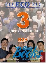 Carlos Romero - ECO extensivo3 B2+ Libro del Alumno ()