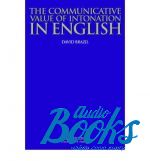 David Brazil - The Communicative Value of Intonation in English Book ()