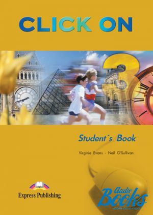 The book "Click On 3 Pre-Intermediate level Students book" - Virginia Evans