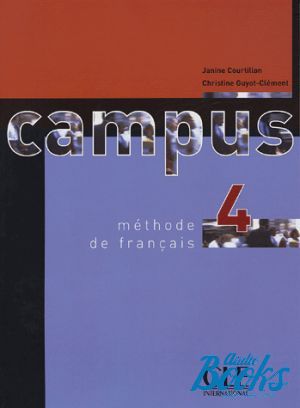 The book "Campus 4 Livre de L`eleve" - Janine Courtillon