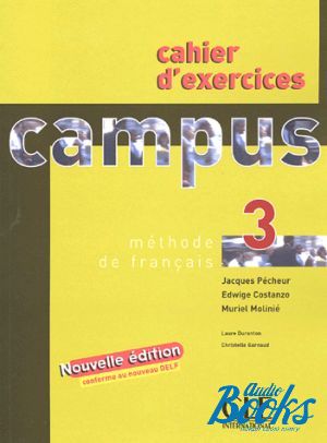 The book "Campus 3 Cahier d`exercices" - Laure Duranton