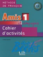 "Amis et compagnie 1 Cahier d`activities ( )" - Colette Samson