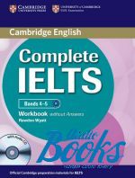  +  "Complete IELTS Bands 4-5 Workbook without Answers" - Rawdon Wyatt