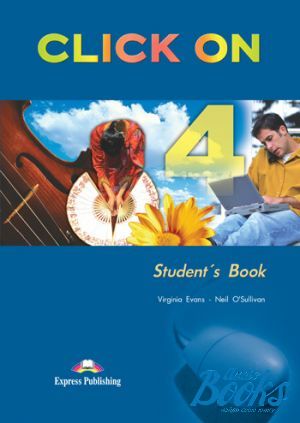 The book "Click On 4 Intermediate level Students Book" - Virginia Evans