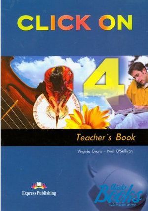 The book "Click On 4 Teachers Book" - Virginia Evans
