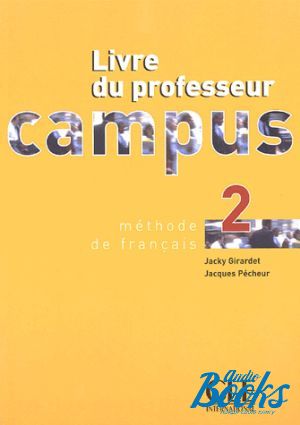 The book "Campus 2 Guide pedagogique" - Jacky Girardet