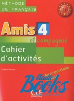  "Amis et compagnie 4. Cahier dactivities" - Colette Samson