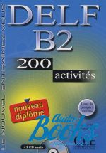  +  "DELF B2, 200 Activites Livre+CD" - Bloomfield Anatole 
