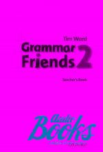  "Grammar Friends 2 Teachers Book" - Tim Ward