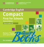 Emma Heyderman - Compact First for schools Second Edition: Class Audio CD ()