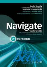 Jill Hadfield - Navigate Intermediate B1+ Teacher's Book with Teacher's Resource Disc ( + )