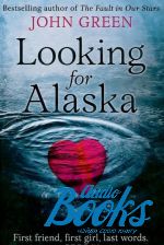   - Looking for Alaska ()