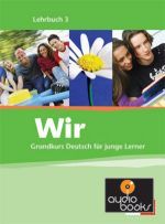  +  "Wir 3 Grundkurs Deutsch fur junge Lerner. Lehrbuch 3. B1 /        .  3. B1" - Giogio Motta